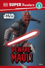 DK Super Readers Level 3 Star Wars  Beware Maul!