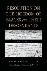Resolution on the Freedom of Blacks and Their Descendants