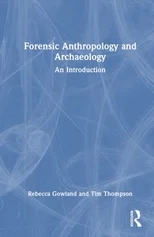 Forensic Anthropology and Archaeology