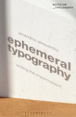 Ephemeral Typography
