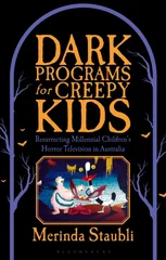 Dark Programmes for Creepy Kids