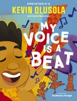 My Voice Is a Beat