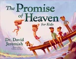 The Promise of Heaven for Kids