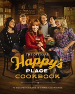 The Official Happy's Place Cookbook