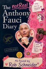 The (Not Real) Anthony Fauci Diary