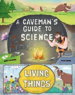 A Caveman's Guide to Science