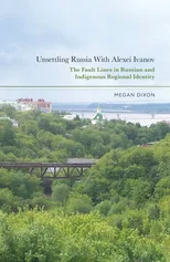 Unsettling Russia With Alexei Ivanov