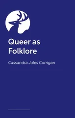 Queer as Folklore
