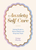 Anxiety Self-Care