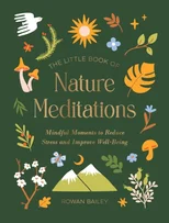 The Little Book of Nature Meditations