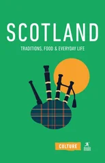 Scotland - A Cultural Journey