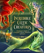 Incredible Celtic Creatures