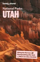Lonely Planet Utah's National Parks