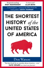 The Shortest History of the United States of America