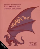 Professor Meadowcroft’s Field Guide to Dragons