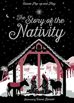 The Story of the Nativity Classic Pop-up and Play