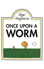 Once Upon a Worm